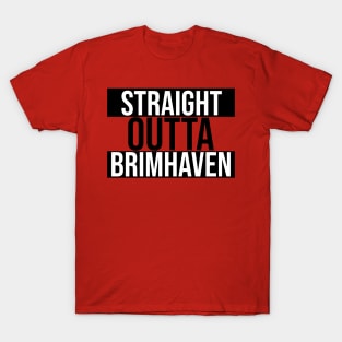 Straight Outta Brimhaven T-Shirt